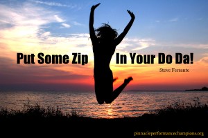 Put Some Zip In Your Do Da
