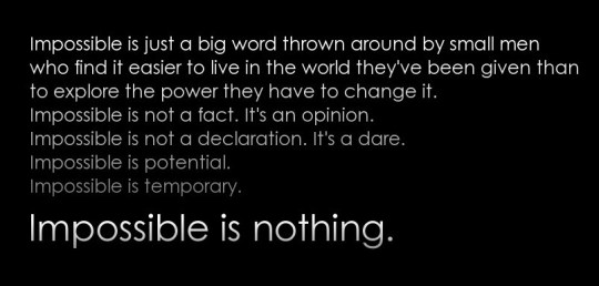 impossible_is_nothing